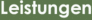 Leistungen